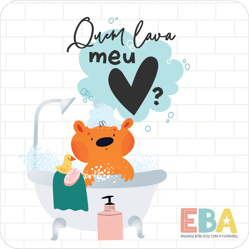 Caixa 3 - Quem Lava meu Coração - Coleção Rotina com Deus